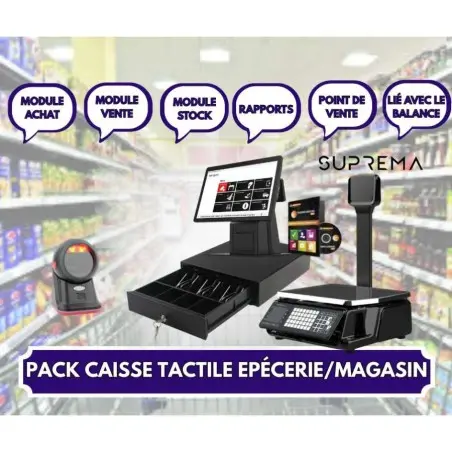 PACK CAISSE TACTILE EPICERIE BALANCE SUPREMA + SCANNER CODE BARRES